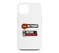 Custodia per iPhone 13 Design "No Tyranny Defend Democracy Freedom"