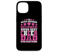 Custodia per iPhone 13 Divertente Cheerleading Papà Padre Cheer Dad I've Never Dreamed