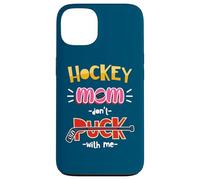 Custodia per iPhone 13 Don't Puck With Me Divertente Hockey Mamma