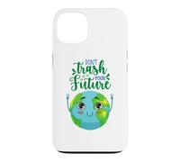 Custodia per iPhone 13 Earth Day Don't Trash Your Future Uomo Donna Ragazzo Ragazza Bambino