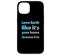 Custodia per iPhone 13 Earth Is Your Mom Love Eco Go Green - Dichiarazione di Eco Warrior