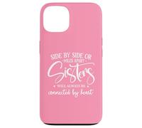 Custodia per iPhone 13 Friends Side By Side Miles Apart Sisters Connected by Heart