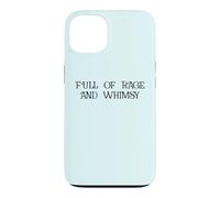Custodia per iPhone 13 Full of Rage and Whimsy Funny Whimsical Rage Consumes Me