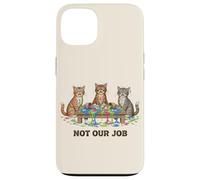 Custodia per iPhone 13 Funny Cats Chaos Not Our Job Amante dei gatti