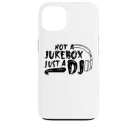 Custodia per iPhone 13 Funny Disc Jockey Outfit - Not A Jukebox Just A DJ