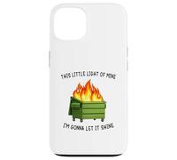 Custodia per iPhone 13 Funny Dumpster Fire Meme Light of Mine Let it Shine Humor