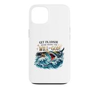 Custodia per iPhone 13 Get In Loser Will of Dio Christian Humor Design