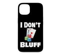 Custodia per iPhone 13 Gioco di carte del giocatore di poker non bluff gioco d'azzardo divertenti carte