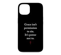 Custodia per iPhone 13 Grace Isn't Permission to Sin It's Grace Not To - Evangelism
