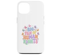 Custodia per iPhone 13 Grande fan dell'empowerment dei diritti umani