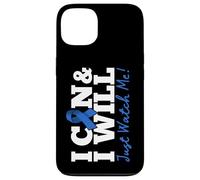 Custodia per iPhone 13 I Can & I Will Beat Colon Cancer Warrior Just Watch Me