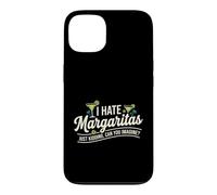 Custodia per iPhone 13 I Hate Margaritas Just Kidding Can You Imagine