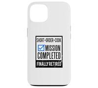 Custodia per iPhone 13 Idea regalo pensionamento Breve Ordine in pensione Cuoco