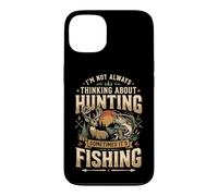 Custodia per iPhone 13 I'm Not Always Thinking About Hunting Sometimes It's Fishing