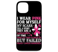 Custodia per iPhone 13 Indosso il rosa per me Le mie cicatrici raccontano una storia che sono un Remi