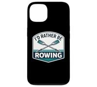 Custodia per iPhone 13 Io d Rather Be Rowing Crew Team Row Lover Atleta Citazione Joke