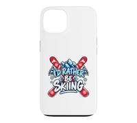 Custodia per iPhone 13 Io d Rather Be Skiing Divertente Citazione Sci Sport Invernali