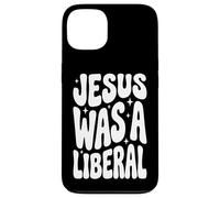 Custodia per iPhone 13 Jesus Was A Liberal