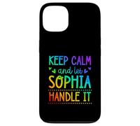 Custodia per iPhone 13 Keep Calm And Let Sophia Handle It Chill Nome