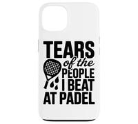 Custodia per iPhone 13 Le Lacrime Delle Persone Che Ho Battuto Alla Gara Di Padel