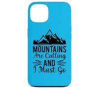 Custodia per iPhone 13 Le montagne mi chiamano e devo andare