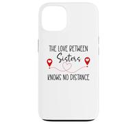 Custodia per iPhone 13 Love Between Sisters Knows No Distance Big Sister Little Sis
