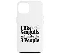 Custodia per iPhone 13 Mi piacciono i gabbiani e forse come 3 persone