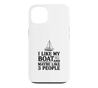 Custodia per iPhone 13 Mi piace la mia barca e forse 3 persone