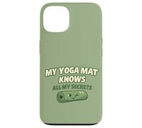 Custodia per iPhone 13 "My Yoga Mat Knows All My Secrets" simpatico regalo divertente per gli yogi