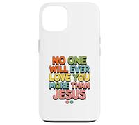 Custodia per iPhone 13 Nessuno ti amerà mai più di Gesù