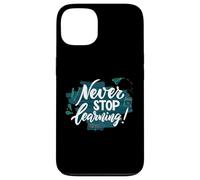 Custodia per iPhone 13 Never Stop Learning Inspirational Education Citazione