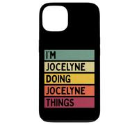 Custodia per iPhone 13 Nome personalizzato divertente I'm Jocelyne Doing Jocelyne Things