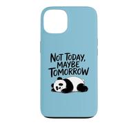 Custodia per iPhone 13 Non oggi, forse domani. Sarcastic Graphic Saying