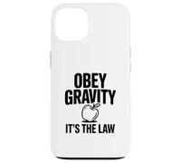 Custodia per iPhone 13 Obbedisci alla gravità È la legge Divertente Scienza Nerd