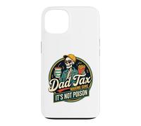 Custodia per iPhone 13 Papà Tax Fare sicuro che non è veleno