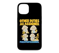 Custodia per iPhone 13 Paraprofessional Other Duties As Assigned Funny School Aide