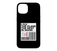 Custodia per iPhone 13 Pilot I Fly The Plane The Rest Is Noise Aviation