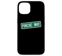 Custodia per iPhone 13 PInche Way - Cartello stradale messicano latino divertente