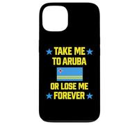 Custodia per iPhone 13 Portami ad Aruba o Lose Me Forever | Crociera Bandiera dei Caraibi