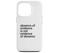Custodia per iPhone 13 Pro Absence of Evidence Scientific Method and Religious Design
