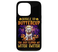 Custodia per iPhone 13 Pro Allaccia le cinture, Buttercup, hai appena acceso il mio interruttore da strega