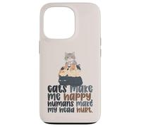 Custodia per iPhone 13 Pro Amante dei gatti divertenti gatti sarcastici mi rendono felice, gli umani feriti
