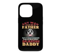 Custodia per iPhone 13 Pro Any Man Can Be A Father Dalmatian Daddy Funny Dog Lover