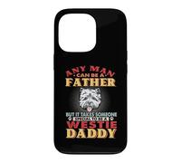Custodia per iPhone 13 Pro Any Man Can Be A Father Westie Daddy Funny Dog Lover