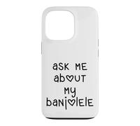 Custodia per iPhone 13 Pro Ask Me About My Banjolele Ukulele Cuore Lettere