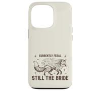 Custodia per iPhone 13 Pro Attualmente Feral Still The Bride Bachelorette Fox