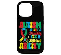 Custodia per iPhone 13 Pro Autism Is Not A Disability It's A Different Ability - Autism
