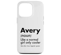 Custodia per iPhone 13 Pro Avery Like A Normal Girl Only Cooler Queen Nome