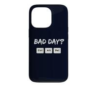 Custodia per iPhone 13 Pro Bad Day? Ctrl Alt Del Riavvia il tuo sistema Umorismo sarcastico