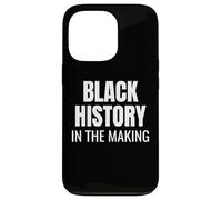 Custodia per iPhone 13 Pro Black History in the making Bold Statement Tee